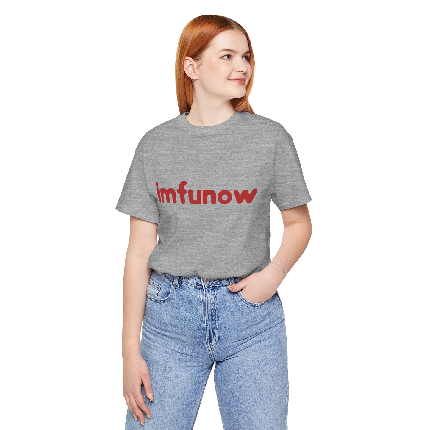 imfunow - Unisex Tee